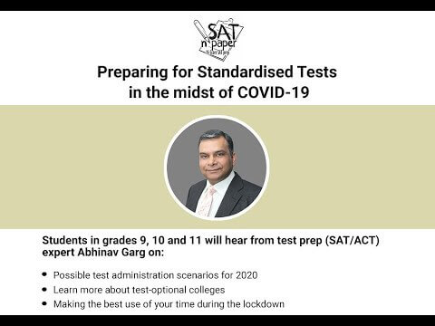 Preparing for Standardised Tests (SAT/ACT) in the Midst of COVID-19