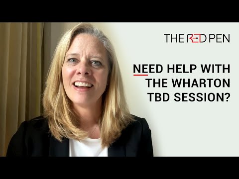 Ace your Wharton TBD with expert guidance from The Red Pen!