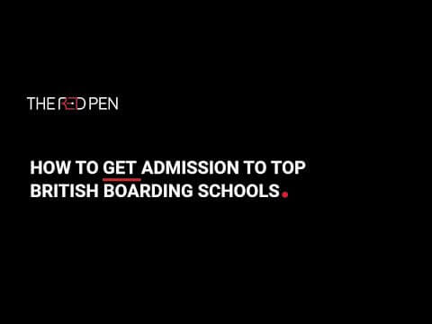 How to get into Leading British Boarding Schools