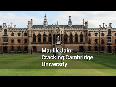 Maulik Jain's Journey to the University of Cambridge