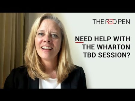 Ace your Wharton TBD with expert guidance from The Red Pen!